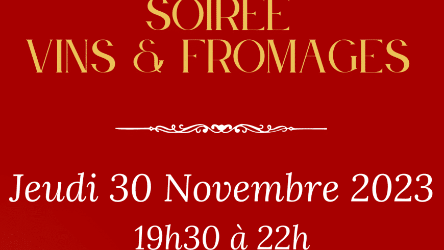 Soirée Vins et Fromages